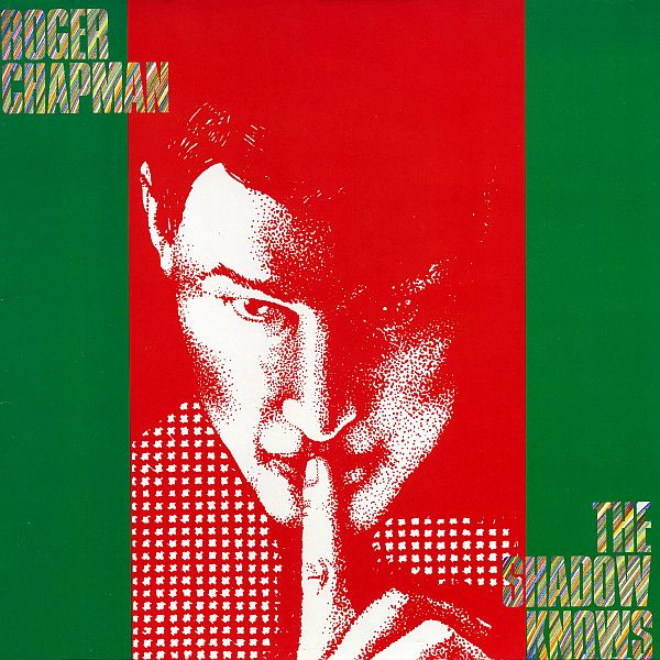 Roger Chapman – The Shadow Knows