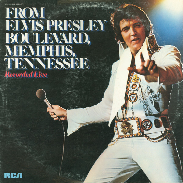 Elvis Presley – From Elvis Presley Boulevard, Memphis, Tennessee
