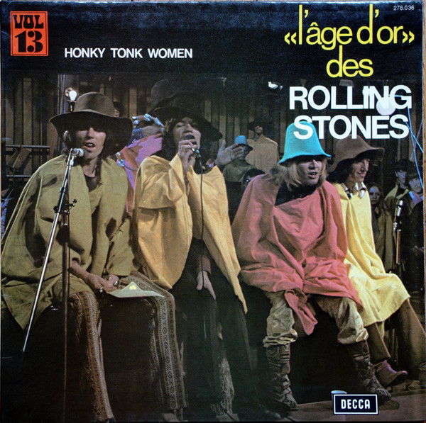 Rolling Stones – «L'âge D'or» Des Rolling Stones - Vol 13 - Honky Tonk Women