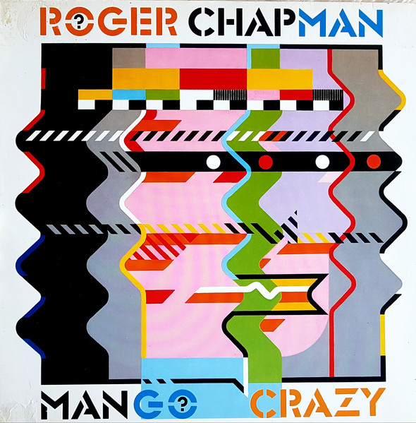 Roger Chapman – Mango Crazy