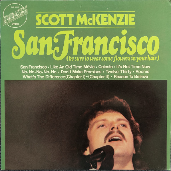 Scott McKenzie – San Francisco (Be Sure To Wear Some Flowers In Your Hair)