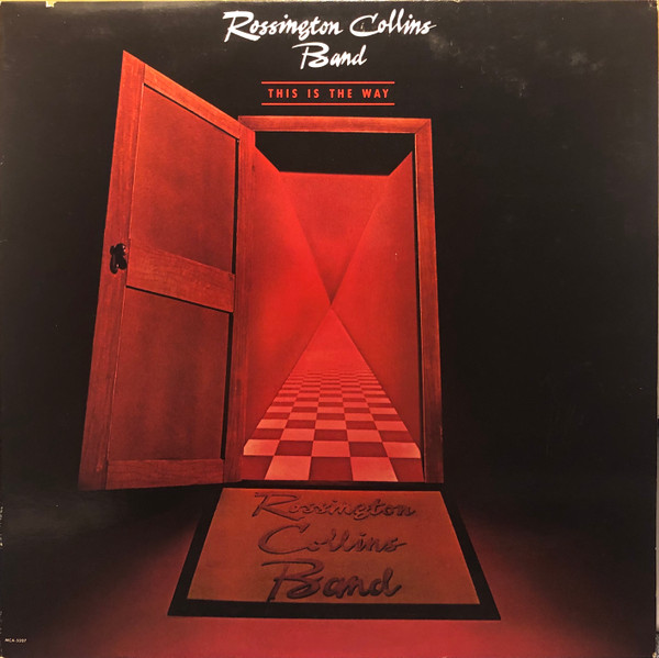 Rossington Collins Band – This Is The Way