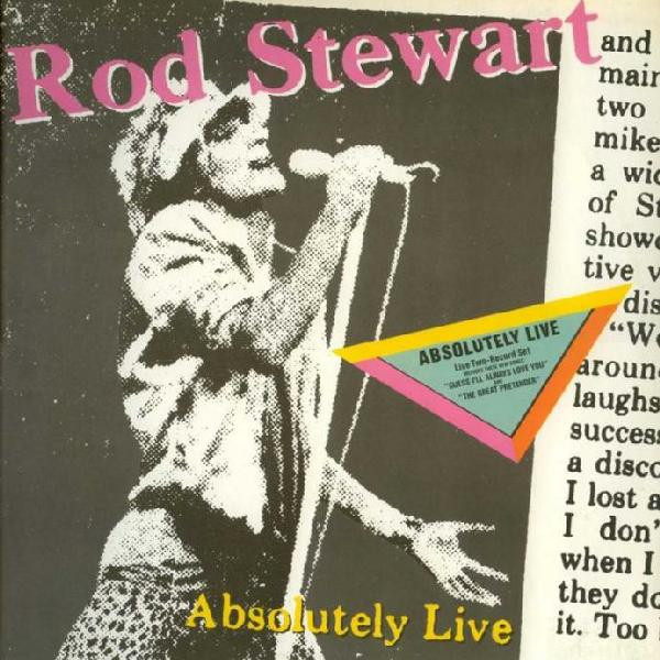 Rod Stewart – Absolutely Live