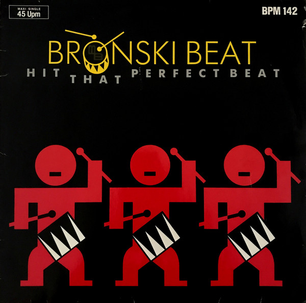 Bronski Beat – Hit That Perfect Beat