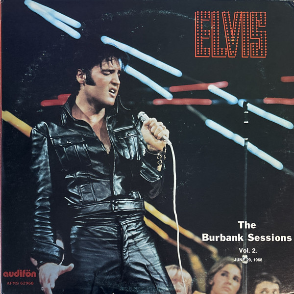 Elvis Presley – The Burbank Sessions Vol. 2 : June 29, 1968