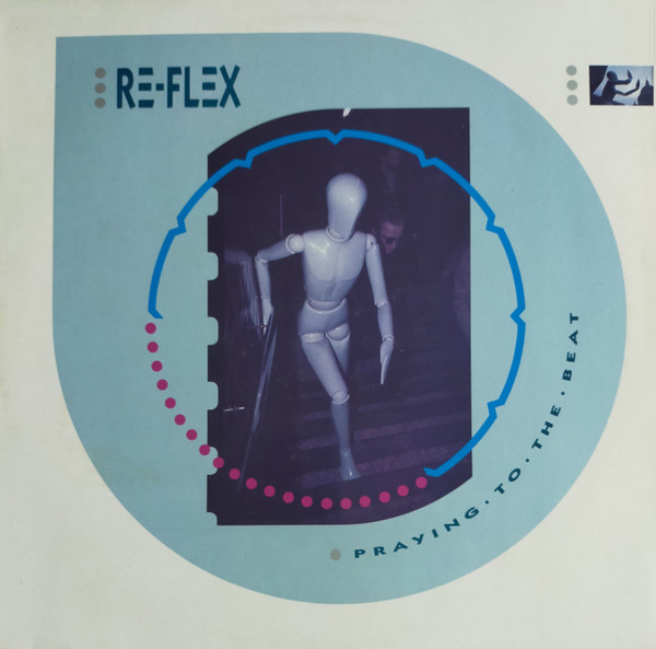 Re-Flex – Praying To The Beat