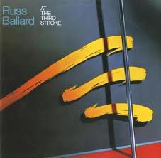 Russ Ballard – At The Third Stroke