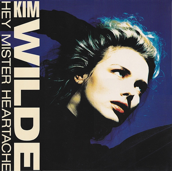 Kim Wilde – Hey Mister Heartache