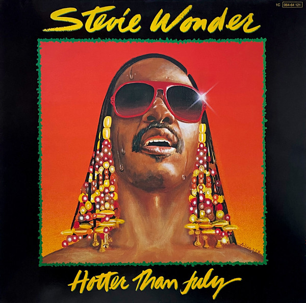 Stevie Wonder – Hotter Than July