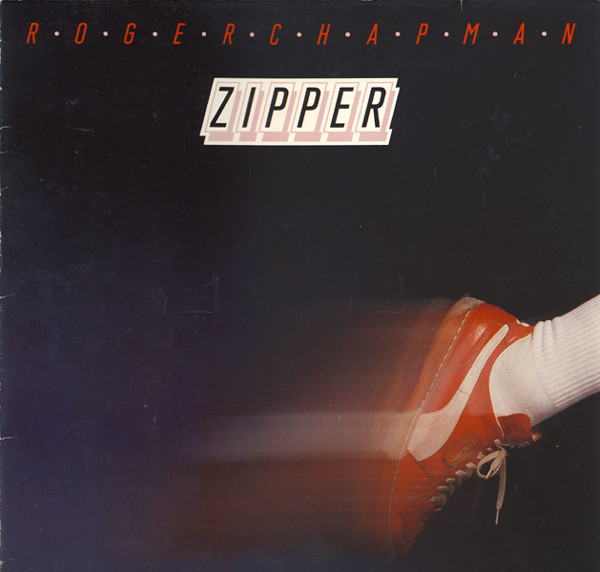 Roger Chapman – Zipper