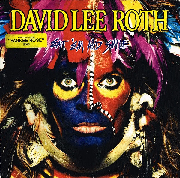 David Lee Roth ‎– Eat 'Em And Smile