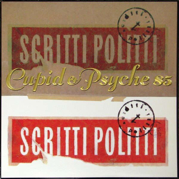 Scritti Politti – Cupid & Psyche 85