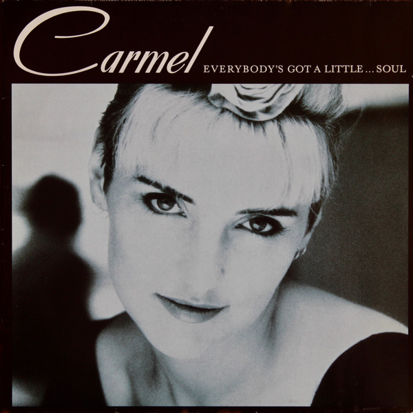 Carmel – Everybody's Got A Little...Soul