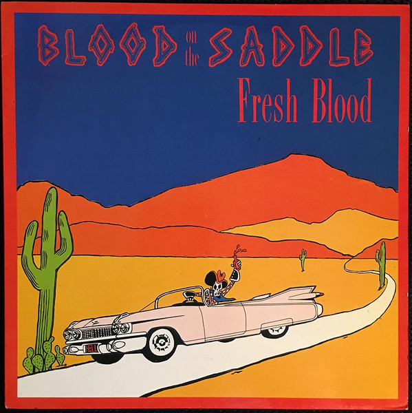 Blood On The Saddle – Fresh Blood
