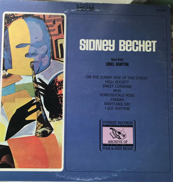 Sidney Bechet Guest Artist Lionel Hampton – Sidney Bechet
