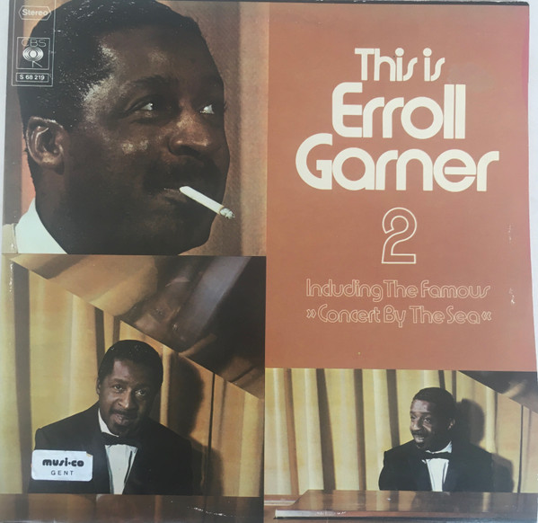 Erroll Garner ‎– This Is Erroll Garner 2, Including The Famous "Concert By The Sea"