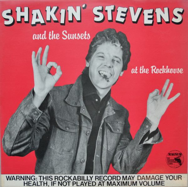 Shakin' Stevens And The Sunsets – At The Rockhouse