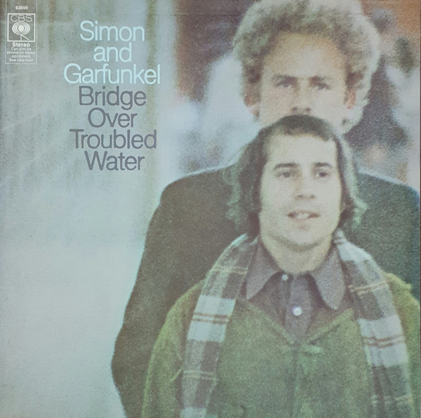 Simon And Garfunkel ‎– Bridge Over Troubled Water