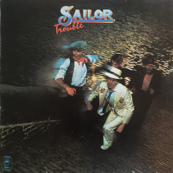 Sailor – Trouble