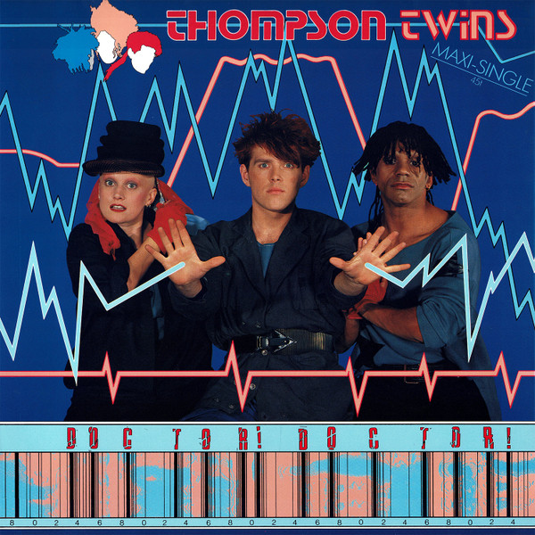 Thompson Twins – Doctor! Doctor!