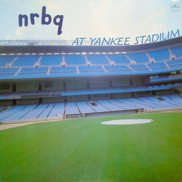 NRBQ ‎– NRBQ At Yankee Stadium
