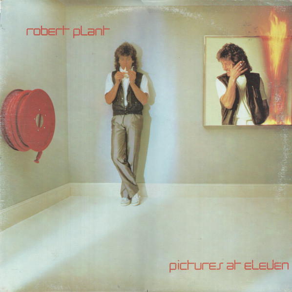 Robert Plant – Pictures At Eleven
