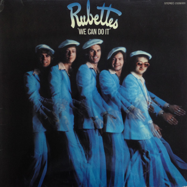 Rubettes – We Can Do It