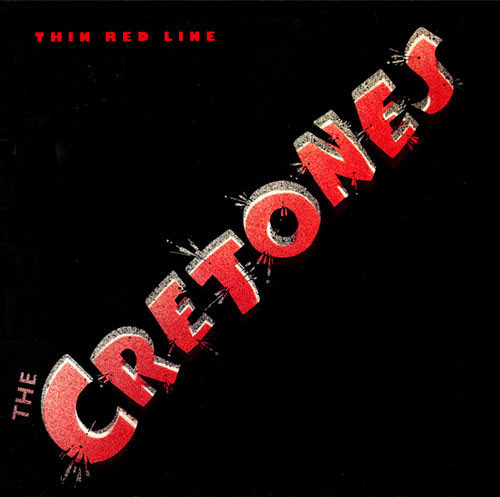 The Cretones ‎– Thin Red Line