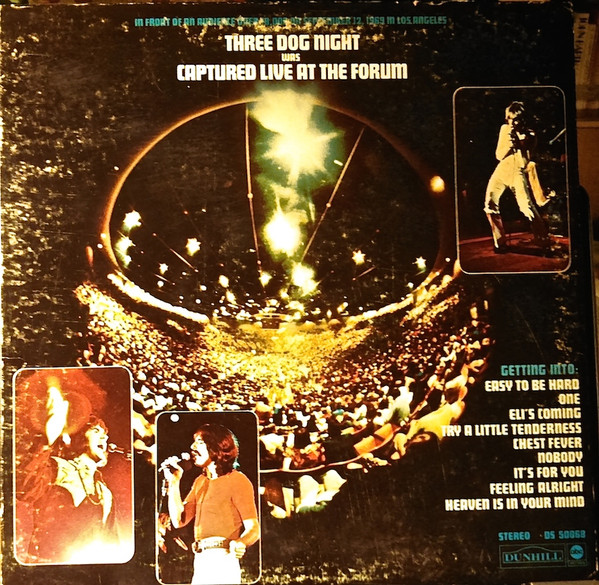 Three Dog Night ‎– Captured Live At The Forum
