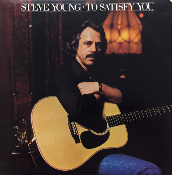 Steve Young – To Satisfy You