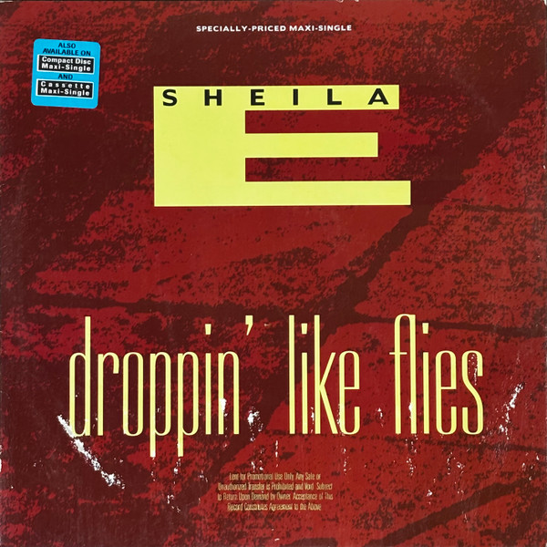 Sheila E. ‎– Droppin' Like Flies