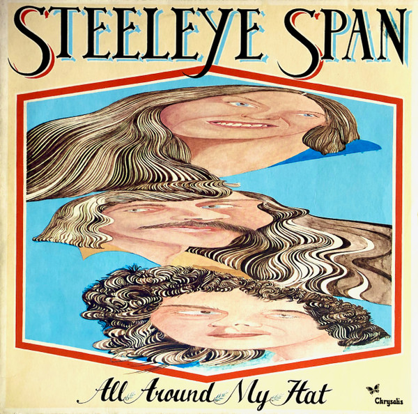 Steeleye Span – All Around My Hat