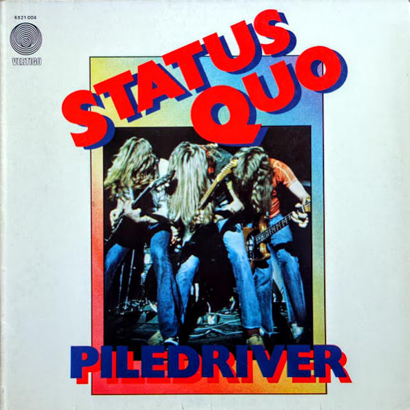 Status Quo – Piledriver