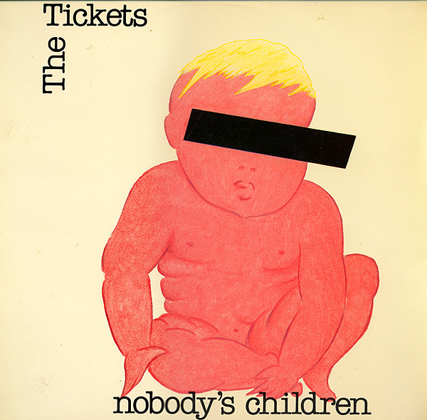 The Tickets – Nobody's Children