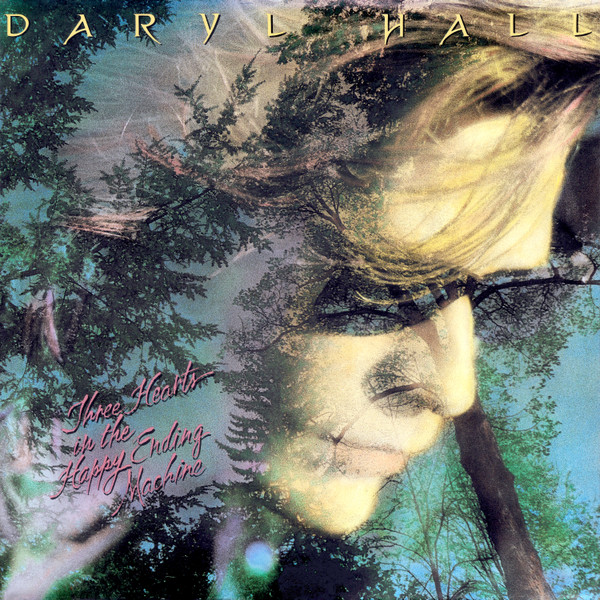 Daryl Hall – Three Hearts In The Happy Ending Machine