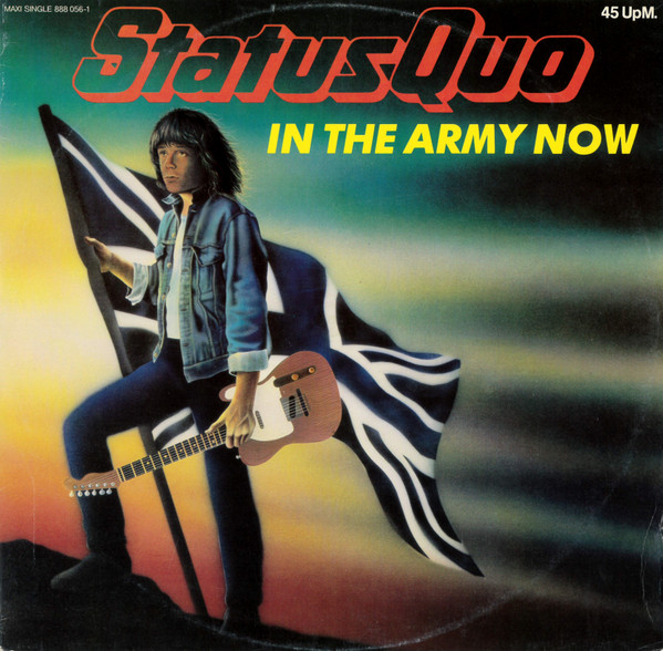 Status Quo – In The Army Now