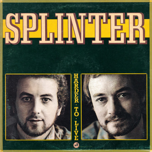 Splinter – Harder To Live
