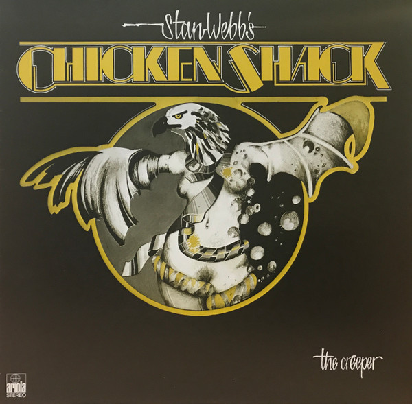 Stan Webb's Chicken Shack – The Creeper