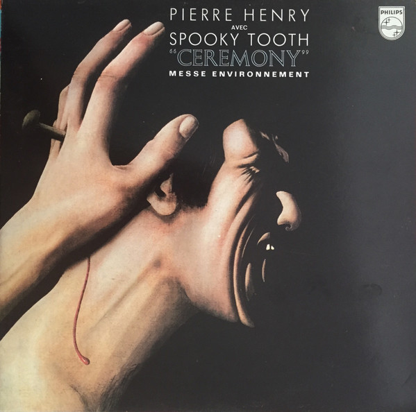 Pierre Henry & Spooky Tooth – Ceremony (Messe Environnement)
