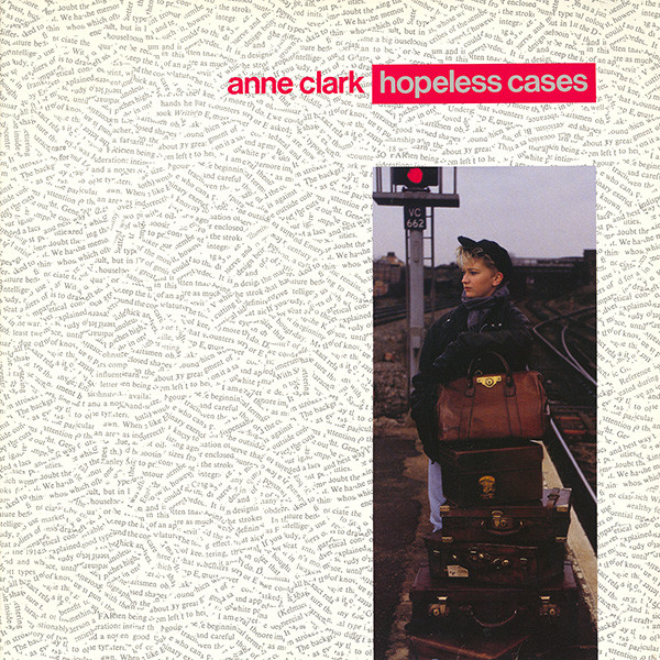 Anne Clark ‎– Hopeless Cases
