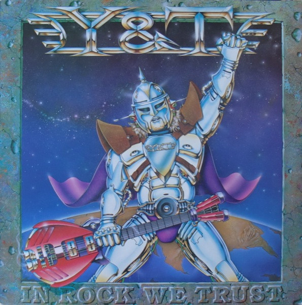 Y&T ‎– In Rock We Trust