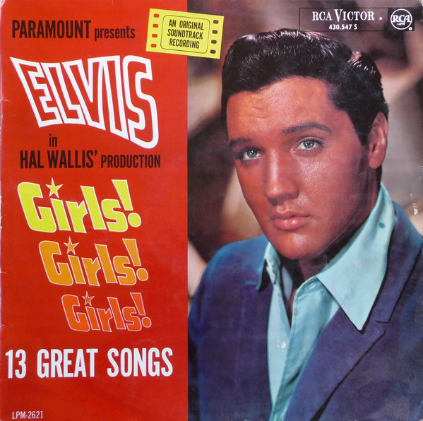 Elvis – Girls! Girls! Girls!