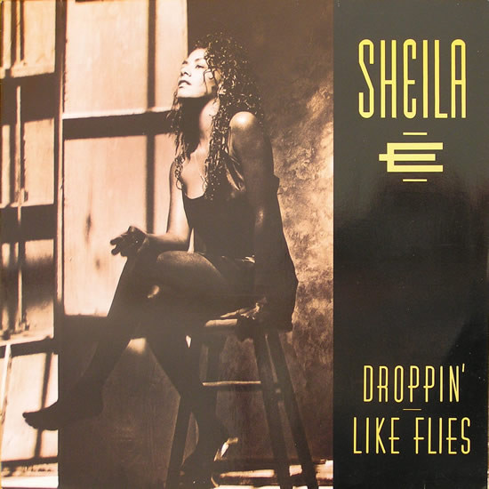 Sheila E. – Droppin' Like Flies