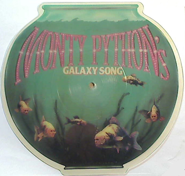 Monty Python ‎– Galaxy Song (Picture-Disc)