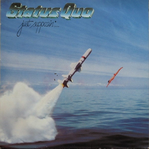 Status Quo ‎– Just Supposin'...