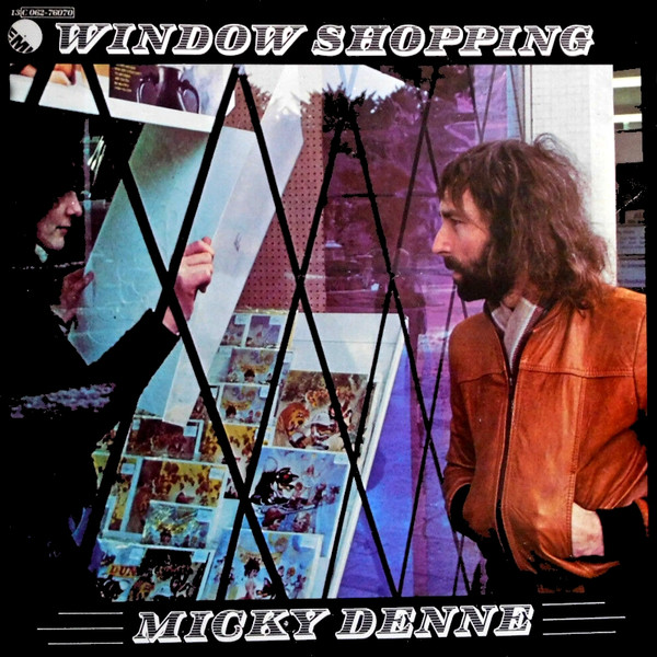 Micky Denne – Window Shopping