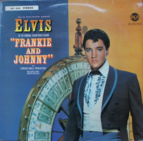 Elvis Presley – Frankie And Johnny