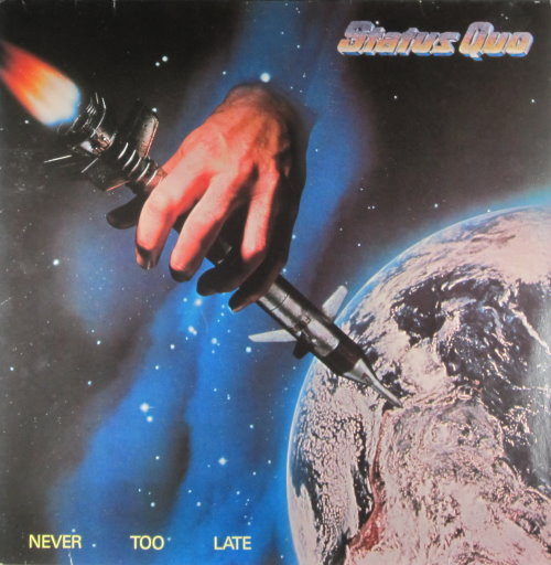 Status Quo ‎– Never Too Late