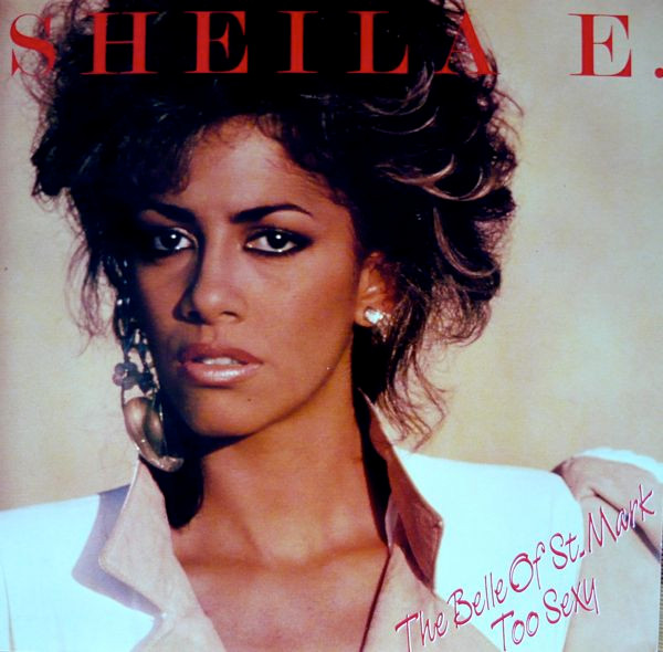 Sheila E. ‎– The Belle Of St. Mark