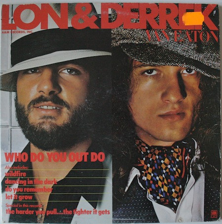 Lon & Derrek Van Eaton – Who Do You Out Do